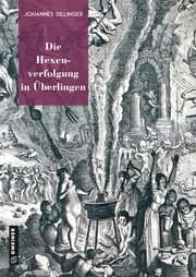 Cover von Die Hexenverfolgung in Überlingen