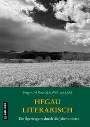 Cover von Hegau literarisch. Ein Spaziergang durch die Jahrhunderte