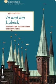 Cover von In und um Lübeck