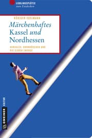 Cover von Märchenhaftes Kassel und Nordhessen