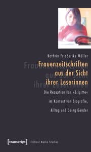 Cover von Frauenzeitschriften aus der Sicht ihrer Leserinnen