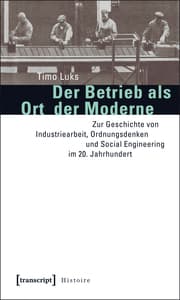 Cover von Der Betrieb als Ort der Moderne