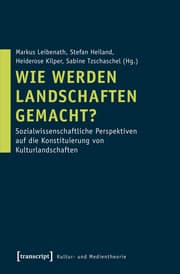 Cover von Wie werden Landschaften gemacht?