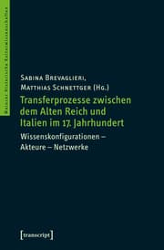 Cover von Transferprozesse zwischen dem Alten Reich und Italien im 17. Jahrhundert