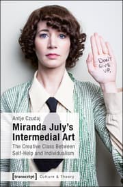 Cover von Miranda July's Intermedial Art