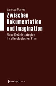 Cover von Zwischen Dokumentation und Imagination