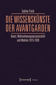 Cover von Die WissensKünste der Avantgarden