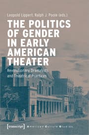 Cover von The Politics of Gender in Early American Theater