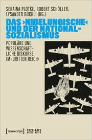 Cover von Das >Nibelungische< und der Nationalsozialismus
