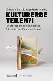 Cover von Kulturerbe teilen?!