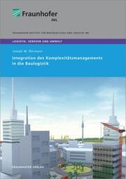 Cover von Integration des Komplexitätsmanagements in die Baulogistik