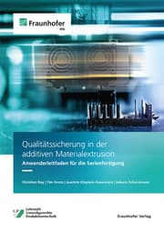 Cover von Qualitätssicherung in der additiven Materialextrusion.