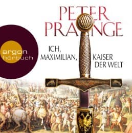 Cover von Ich, Maximilian, Kaiser der Welt