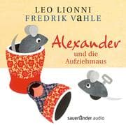 Cover von Alexander und die Aufziehmaus