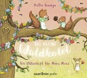 Cover von Das kleine Waldhotel - Ein Blütenfest für Mona Maus