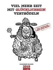 Cover von Viel mehr Zeit mit Glücklichsein vertrödeln 2019