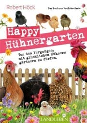 Cover von Happy Hühnergarten ¿ Das Buch zur YouTube-Serie