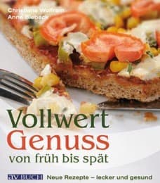 Cover von Vollwert-Genuss von früh bis spät