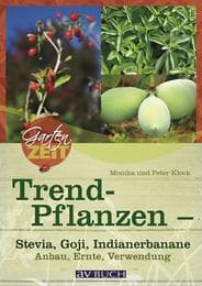 Cover von Trendpflanzen - Stevia, Goji, Indianerbanane