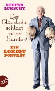 Cover von Der Glückliche schlägt keine Hunde