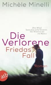Cover von Die Verlorene - Friedas Fall