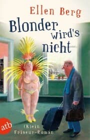 Cover von Blonder wird's nicht