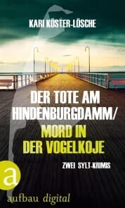 Cover von Der Tote am Hindenburgdamm / Mord in der Vogelkoje