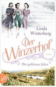 Cover von Der Winzerhof - Die goldenen Jahre