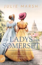 Cover von Die Ladys von Somerset - Ein Lord, die rebellische Frances und die Ballsaison