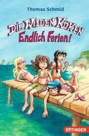 Cover von Die Wilden Küken - Endlich Ferien!