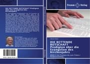 Cover von DIE RETTENDE BOTSCHAFT Predigten über die Evangelien des Kirchenjahrs