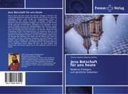 Cover von Jesu Botschaft für uns heute