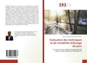 Cover von Evaluation des techniques et de rentabilité d'élevage de porc