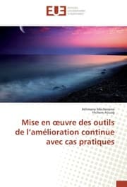 Cover von Mise en uvre des outils de lamélioration continue avec cas pratiques