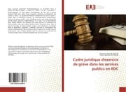 Cover von Cadre juridique d'exercice de grève dans les services publics en RDC