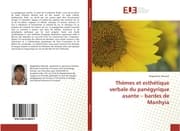 Cover von Thèmes et esthétique verbale du panégyrique asante - bardes de Manhyia