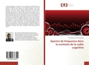 Cover von Spectre de frequence dans le contexte de la radio cognitive