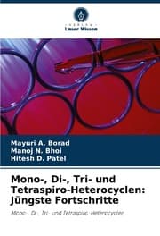 Cover von Mono-, Di-, Tri- und Tetraspiro-Heterocyclen: Jüngste Fortschritte