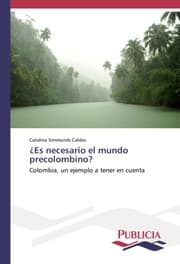Cover von Es necesario el mundo precolombino?