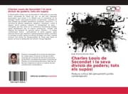 Cover von Charles Louis de Secondat i la seva divisió de poders; tots els supòsi