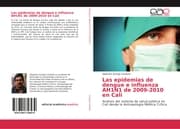 Cover von Las epidemias de dengue e influenza AH1N1 de 2009-2010 en Cali