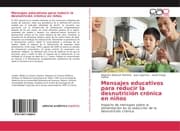 Cover von Mensajes educativos para reducir la desnutrición crónica en niños