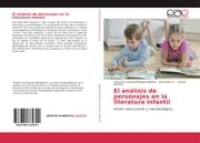 Cover von El análisis de personajes en la literatura infantil