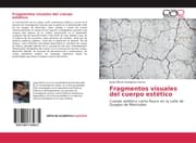 Cover von Fragmentos visuales del cuerpo estético