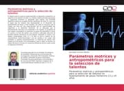 Cover von Parámetros motrices y antropométricos para la selección de talentos
