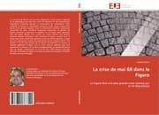 Cover von La crise de mai 68 dans le Figaro