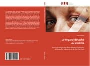 Cover von Le regard détaché au cinéma