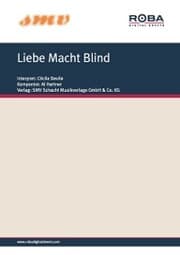 Cover von Liebe Macht Blind
