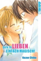Cover von Dich zu lieben - einfach magisch!