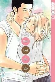 Cover von Nah bei dir - Kimi ni todoke 25